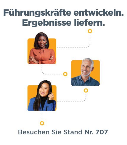 Drei unterschiedliche Fachleute, die durch gestrichelte Linien mit dem Text "Develop Leaders. Liefern Sie Ergebnisse. Besuchen Sie Stand #707."? fm=webp&q=65