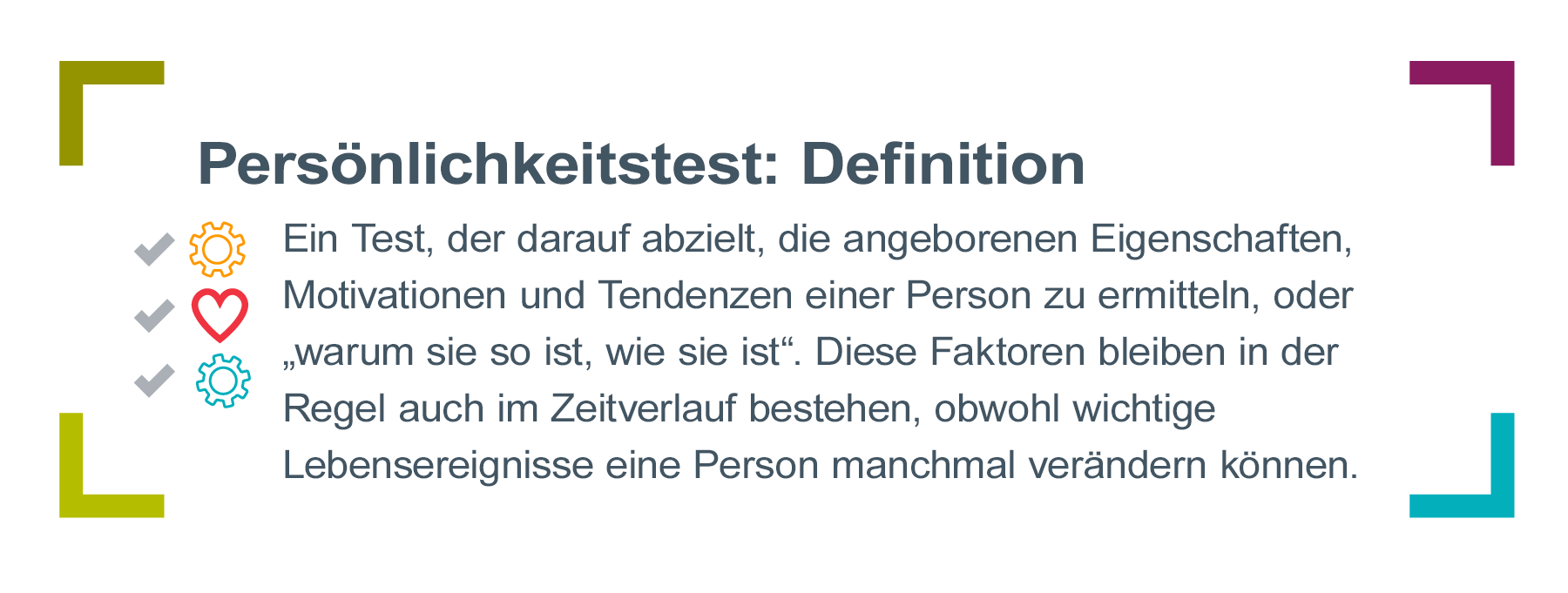 Grafik der Definition eines Persönlichkeitstests für Führungskräfte. Enthält Symbole von zwei Zahnrädern und einem Herz, jeweils mit Häkchen. text sagt: